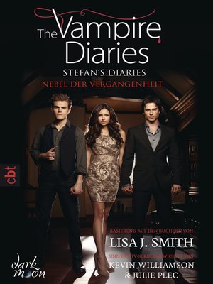 cover image of The Vampire Diaries --Stefan's Diaries--Nebel der Vergangenheit